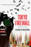 Cover Image: Tokyo Firewall