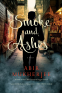 Cover Image: Smoke and Ashes