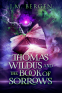 Cover Image: Thomas Wildus and The Book of Sorrows