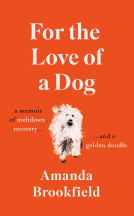 book cover for For the Love of a Dog
