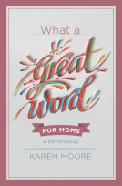 book cover for What a Great Word for Moms