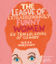 Cover Image: The League of Extraordinarily Funny Women