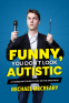 Cover Image: Funny, You Don't Look Autistic