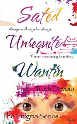 book cover for Enigma Series - Wantin, Unrequited & Sated