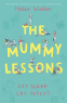 Cover Image: The Mummy Lessons