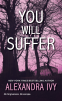 Cover Image: You Will Suffer