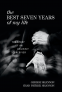 Cover Image: The Best Seven Years of My Life