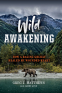 Cover Image: Wild Awakening