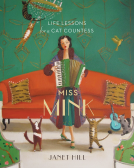 book cover for Miss Mink: Life Lessons for a Cat Countess