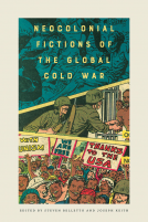 book cover for Neocolonial Fictions of the Global Cold War