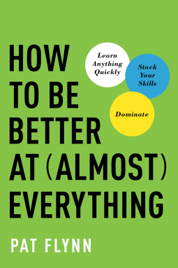 book cover for How to Be Better at Almost Everything