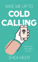 book cover for Wise Me Up to Cold Calling