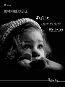 Couverture du livre pour Julie cherche Marie