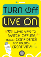 book cover for Turn Off, Live On