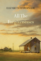book cover for All the Forgivenesses