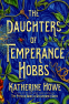 Cover Image: The Daughters of Temperance Hobbs