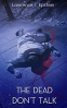 Cover Image: The Dead Don't Talk