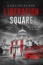 Cover Image: Liberation Square