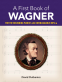 Cover Image: A First Book of Wagner