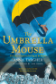 Cover Image: The Umbrella Mouse