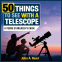 Cover Image: 50 Things to See with a Telescope