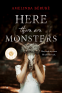 Cover Image: Here There Are Monsters