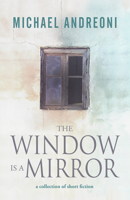 book cover for The Window is a Mirror