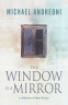 Cover Image: The Window is a Mirror