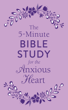 book cover for The 5-Minute Bible Study for the Anxious Heart