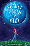 Cover Image: Planet Earth Is Blue
