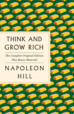 book cover for Think and Grow Rich: The Complete Original Edition Plus Bonus Material