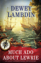 book cover for Much Ado About Lewrie