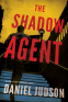 Cover Image: The Shadow Agent