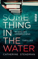Buchcover für Something in the Water – Im Sog des Verbrechens