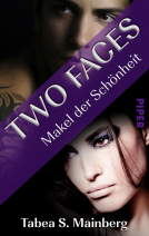 Buchcover für Two Faces - Makel der Schönheit