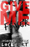 Cover Image: Give Me Fever