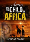 Cover Image: Amie and the Child of Africa