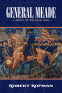 Cover Image: General Meade: A Novel of the Civil War