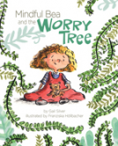 book cover for Mindful Bea and the Worry Tree