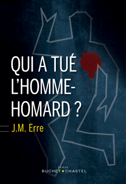 Couverture du livre pour Qui a tué l’homme-homard ?