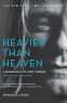 Cover Image: Heavier Than Heaven