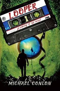 book cover for Looper: A Coming of Age Novel