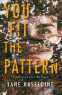 Cover Image: You Fit the Pattern