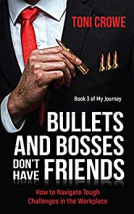 book cover for Bullets And Bosses Don't Have Friends