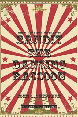 book cover for Doug Liberty Presents Bandit the Dancing Raccoon