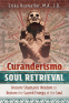 Cover Image: Curanderismo Soul Retrieval