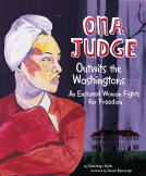 book cover for Ona Judge Outwits the Washingtons