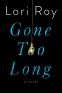 Cover Image: Gone Too Long