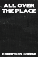 book cover for Thoughts of a Man All Over The Place