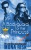 Cover Image: A Bodyguard For The Princess